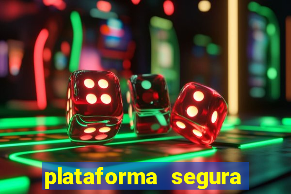 plataforma segura de jogos para ganhar dinheiro